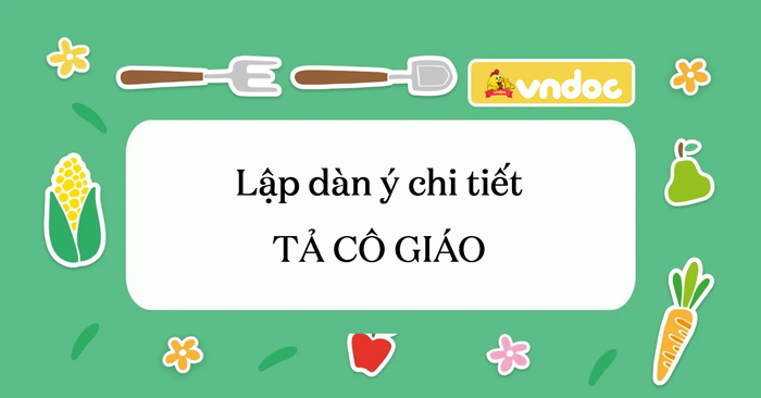 Dàn Ý Bài Văn Tả Cô Giáo Lớp 5